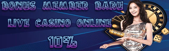 Bonus New Member Live Casino Online